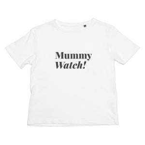 Mummy Watch!