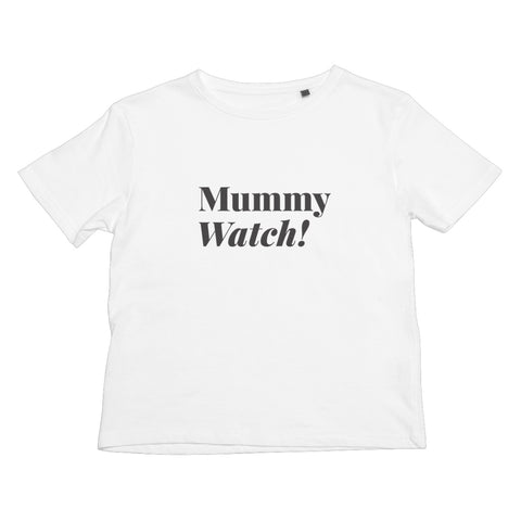 Mummy Watch!